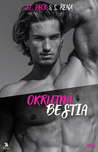 Okrutna bestia - J.L. Beck & S. Rena - ebook + audiobook