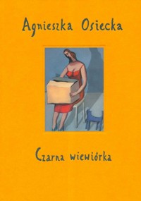 Czarna wiewiórka - Agnieszka Osiecka - ebook + książka