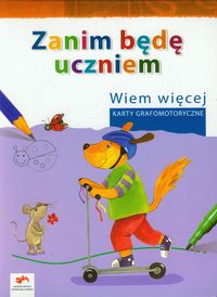 Zanim będę uczniem Wiem więcej Karty grafomotoryczne - Tokarska Elżbieta, Kopała Jolanta - książka