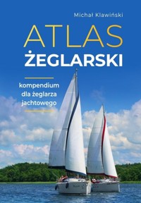 Atlas żeglarski - Michał Klawinski - książka