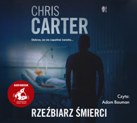 Rzeźbiarz śmierci - Chris Carter - audiobook