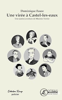 Une virée à Castel-les-Eaux - Dominique Faure - ebook