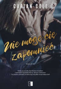 Nie mogę cię zapomnieć - Cole Carian - audiobook + książka