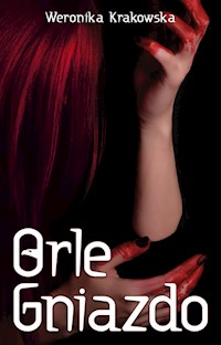 Orle Gniazdo - Krakowska Weronika - książka