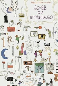 Schab od Armaniego - Dariusz Orszulewski - książka