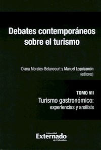 Debates contemporáneos sobre el turismo Tomo VII - Manuel Leguizamón - ebook