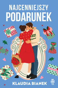 Najcenniejszy podarunek - Klaudia Bianek - książka