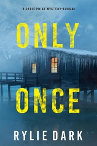 Only Once (A Sadie Price FBI Suspense Thriller—Book 4) - Rylie Dark - ebook