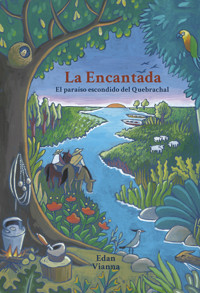 La encantada - Edan Vianna - ebook