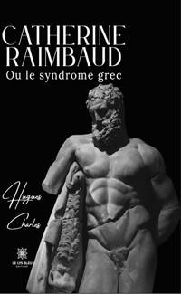 Catherine Raimbaud - Hugues Charles - ebook