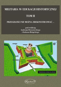 Militaria w edukacji historycznej -  - książka