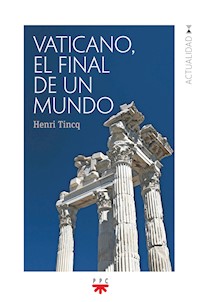 Vaticano, el final de un mundo - José Antonio Pagola Elorza - ebook
