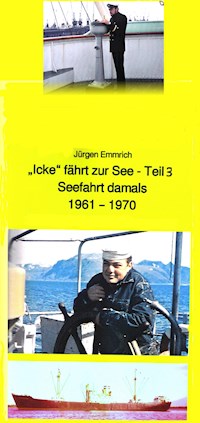 "Icke" fährt als Nautiker zur See - Jürgen Emmrich - ebook
