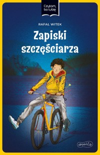 Zapiski szczęściarza Czytam, bo lubię - Rafał Witek - książka