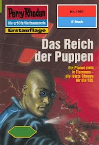 Perry Rhodan 1951: Das Reich der Puppen - Arndt Ellmer - ebook