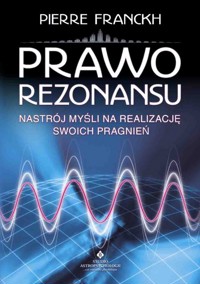 Prawo rezonansu - Franckh Pierre - ebook + książka