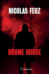 Brume rouge - Nicolas Feuz - ebook