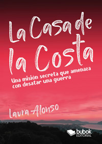 La casa de la costa - Laura Alonso - ebook
