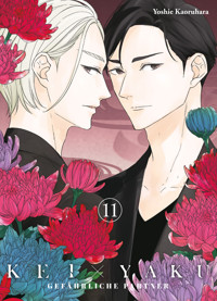 Kei X Yaku, Band 11 - Gefährliche Partner - Yoshie Kaoruhara - ebook