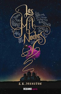 Las mil noches - Johnston E. K. - ebook