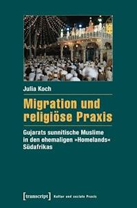 Migration und religiöse Praxis - Julia Koch - ebook