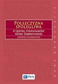Polszczyzna spolegliwa - Andrzej Markowski - książka