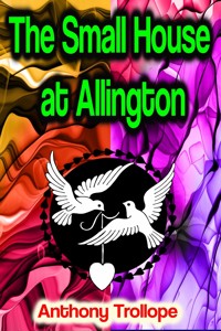 The Small House at Allington - Trollope Anthony - ebook