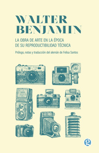 La obra de arte en la época de su reproductibilidad técnica - Walter  Benjamin - ebook