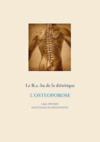 Le B.a.-b.a de la diététique de l'ostéoporose - Menard Cédric - ebook