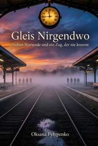 Gleis Nirgendwo - Oksana Pylypenko - ebook