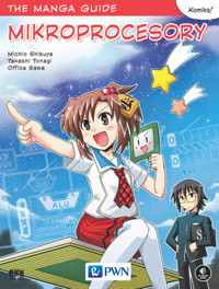 The manga guide. Mikroprocesory - Michio Shibuya, Takashi Tonagi, Office Sawa - książka