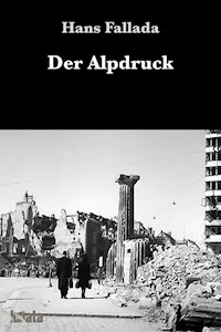 Der Alpdruck - Hans Fallada - ebook