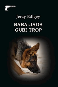 Baba-Jaga gubi trop - Edigey Jerzy - książka