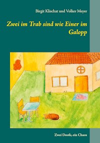 Zwei im Trab sind wie Einer im Galopp - Birgit Klischat - ebook