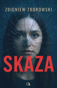 Skaza - Zbigniew Zborowski - ebook
