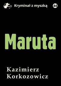 Maruta - Korkozowicz Kazimierz - ebook