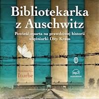 Bibliotekarka z Auschwitz - Antonio G. Iturbe - ebook + audiobook