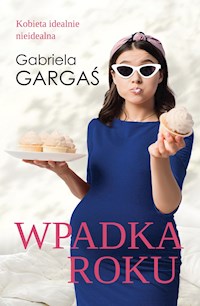 Wpadka roku - Gabriela Gargaś - ebook + audiobook + książka