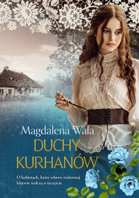 Duchy kurhanów - Magdalena Wala - ebook + książka