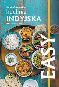 EASY. Kuchnia indyjska. Najlepsze przepisy - Sandra Salmandjee - książka
