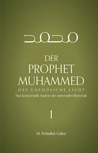 Der Prophet Muhammed - Teil 1 - M. Fethullah Gülen - ebook