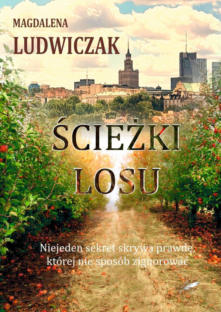 Ścieżki losu - Magdalena Ludwiczak - ebook + książka