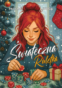 Świąteczna ruletka - Jurga Paulina - ebook + audiobook