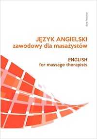 Język angielski zawodowy dla masażystów - Fleischer Ewa - książka