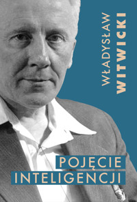 Pojęcie inteligencji - Władysław Witwicki - ebook