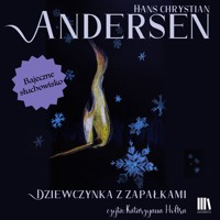 Dziewczynka z zapałkami - Hans Christian Andersen - ebook + audiobook