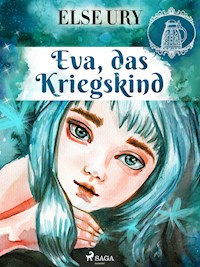 Eva, das Kriegskind - Else Ury - ebook