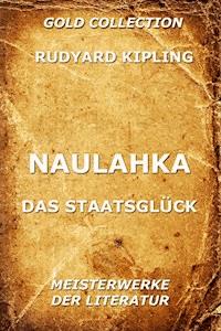 Naulahka - Das Staatsglück - Rudyard Kipling - ebook