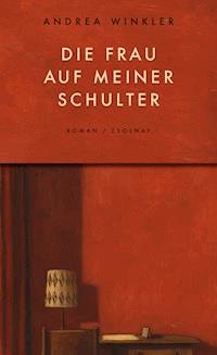 Die Frau auf meiner Schulter - Andrea Winkler - ebook