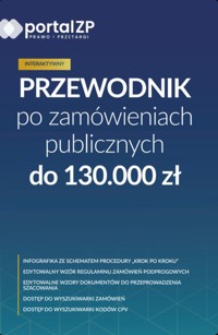 Przewodnik po zamówieniach publicznych do 130.000 zł - zbiorowa praca - ebook